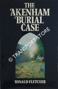 The Akenham Burial Case by FLETCHER, Ronald